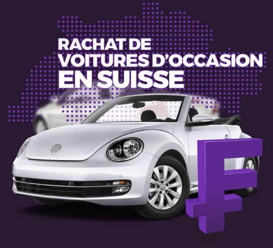 Rachat de voitures d'occasion en Suisse